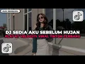 Lagu DJ PLAT KT VELOCITY VIRAL TIK TOK DJ SEDIA AKU SEBELUM HUJAN PLAT KT VELOCITY VIRAL AKHIR TAHUN