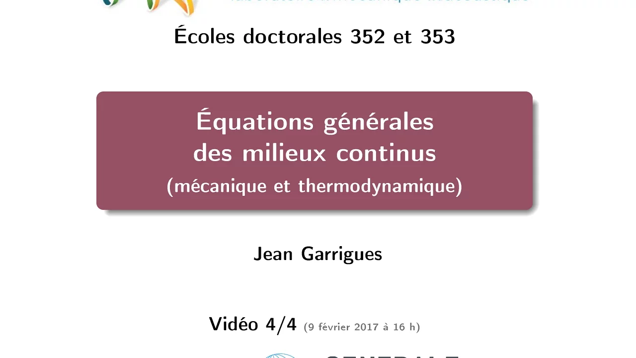 Eq. générales de la MMC #4/4 (J.Garrigues, AMU/ECM/LMA)
