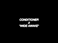 Download Lagu CONDITIONER // \