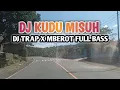 Download Lagu DJ KUDU MISUH TRAP X MBEROT MANTAP