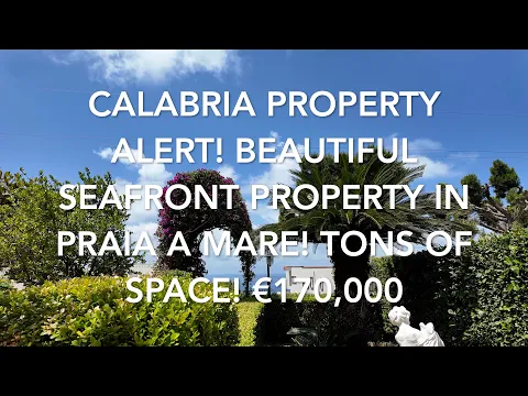 Download MP3 Calabria Property Alert! Beautiful Seafront Property in Praia a Mare! Tons of Space! €170K