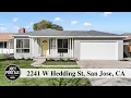 2241 W Hedding St San Jose CA 95128 Presented by Joey Portale