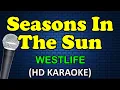 Download Lagu SEASONS IN THE SUN - Westlife (HD Karaoke)
