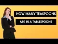 How many teaspoons in a tablespoon
