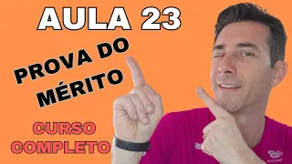AULA 23 PROVA DO MÉRITO