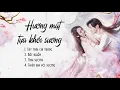 Download Lagu [Playlist] Nhạc phim Hương mật tựa khói sương - 香蜜沉沉烬如霜  Ashes of Love OST