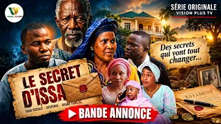 LE SECRET D’ISSA-Une nouvelle Saga sociale, bientôt sur Vision Plus TV