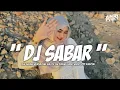 Download Lagu DJ SABAR AMRI FVNKY FT DIMAS AS RMX TERBARU VIRAL DI TIK TOK YANG KALIAN CARI 