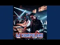DJ KOMPULAMI