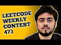 LEETCODE WEEKLY CONTEST 473