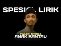 Download Lagu ANAK RANTAUAN - VALDY NYONK || OFFICIAL LIRIK LAGU || SPESIAL LIRIK