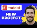 How To Create A New Project In Todoist Quick Guide