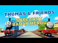 SHOLAWAT BADAR MERDU - KERETA THOMAS AND FRIENDS