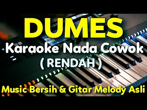 Download MP3 DUMES KARAOKE Nada Cowok Rendah || Guyon Waton , Nada E