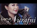 Larut - Nurafni Octavia - HQ