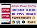 Admin Panel - Post Requests Code Optimization Flutter Custom Backend Part 1