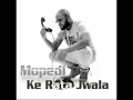 Mopedi -  Ke rata Jwala