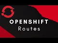 Openshift Routes Openshift Tutorial Insecure Route Edge Route Passthrough Route