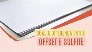 [NOVO VÍDEO] Qual a diferença entre papel Offset e Sulfite? | MEMO RESPONDE