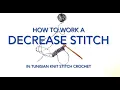 How to work a Decrease stitch in Tunisian Knit Stitch crochet