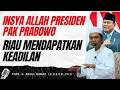 Download Lagu GOD WILLING, UNDER PRESIDENT PRABOWO, RIAU WILL RECEIVE JUSTICE - USTAD ABDUL SOMAD