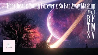 BTS FMV | Heartbeat x Young Forever x So Far Away FMV (Ver. 1)