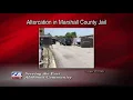 Marshall County Sheriff Calls for Backup to Help with Fighting Breakout in County Jail
