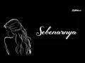 Download Lagu Lirik lagu Sebenarnya ~ Vlab || Asmara Gen Z