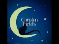 Bedtime (Soothing Piano White Noise) - Carolyn Fields