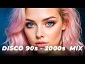 Download Lagu Disco 90s \u0026 2000s MIX 🎶 Best 90's \u0026 2000s Eurodance MIX | Nonstop 90s \u0026 2000s Party Music