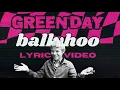 Download Lagu Green Day - Ballyhoo Lyric Video
