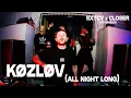 Download Lagu KØZLØV (All Night Long) SXTCY x CLOSER | 11.16.2024