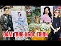 Download Lagu 🔴 TRỰC TIẾP ĐÁM TANG NGỌC TRINH ĐỘT NGỘT QUA ĐỜI