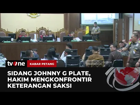 Hakim Mengkonfrontir Keterangan Saksi di Sidang Johnny G Plate