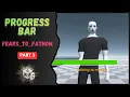Fears To Fathom Progress Bar In Unity - Part 3