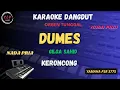 Download Lagu DUMES VERSI KERONCONG - GILGA SAHID Karaoke Nada  PRIA -CLK Karaoke