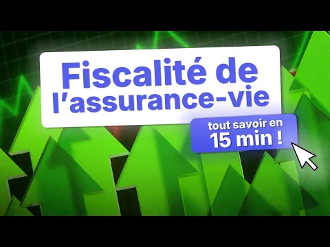 Fiscalité des retraits en assurance-vie : TOUT Comprendre en 15 min !