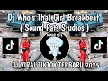 Download Lagu DJ WHOS THAT GIRL BREAKBEAT || DJ WHO'S THAT GURL PATS SINDYCATE REMIX VIRAL TIKTOK TERBARU 2025