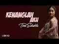 Download Lagu Tival Salsabila - Kenanglah Aku - Naff (cover) lirik