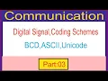 Communication Digital Signal Coding schemes BCD ASCII Unicode