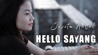 Lirik Lagu Jovita Aurel - Hello Sayang