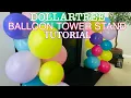 DollarTree Balloon Tower Stand Tutorial