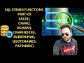 Part-02 SQL String function SUBSTRING CHARINDEX QUOTENAME PATINDEX NCHAR