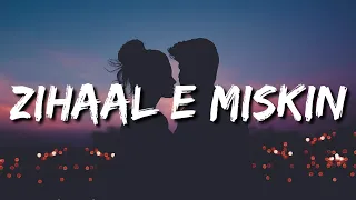 Download Zihaal e Miskin (LYRICS) - Javed-Mohsin | Vishal Mishra, Shreya Ghoshal | Rohit Z, Nimrit A|Kunaal V MP3