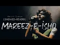 Download Lagu Mareez-E-Ishq_[Slowed_and_Reverb]_|_Arijit_Singh_\u0026_Sharib_Toshi_|_GRUNCUT_[Slowed + Reverb]_