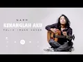 Download Lagu Kenanglah aku - Naff ( Felix irwan cover ) | lirik lagu