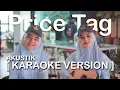 Download Lagu JESSIE J - PRICE TAG PUTIH ABU-ABU VERSION [ KARAOKE NO VOKAL ]