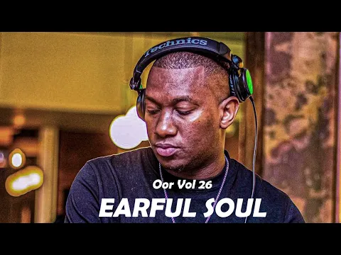 Download MP3 Oor vol 26 Mixed by Earful Soul