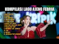 Download Lagu KUMPULAN LAGU AJENG FEBRIA VIRAL 2025