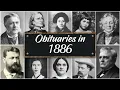Obituary Famous Faces WE LOST in 1886